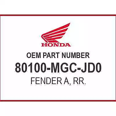 Honda FENDER A RR. 80100-MGC-JD0 OEM NEW • $218.42