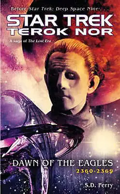 $33 • Buy Terok Nor: Dawn Of The Eagles: Star Trek: Terok Nor... By Perry, S.D. Book New
