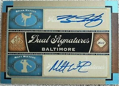 Matt WIETERS Brian MATUSZ 2012 Upper Deck UD SP Signature Dual RC AUTO Orioles • $19.99