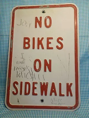 Authentic Vintage Metal Street Sign  No Bikes On Sidewalk  18 X12  Real Thing • $59.99