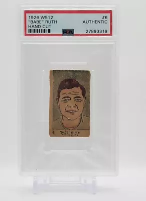 1926 W512 Babe Ruth #6  PSA Authentic. HOF. GOAT. Yankees. • $1995