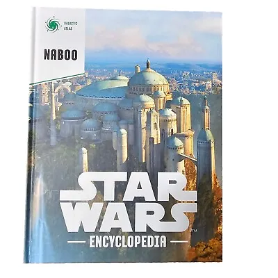 Star Wars Encyclopedia: Galactic Atlas Naboo Disney Lucasfilm New  • $9.99