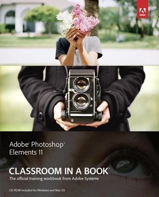 £23.80 • Buy Adobe Photoshop Elements 11 Classroom In A Book (Classroom In A Book (Adobe ...