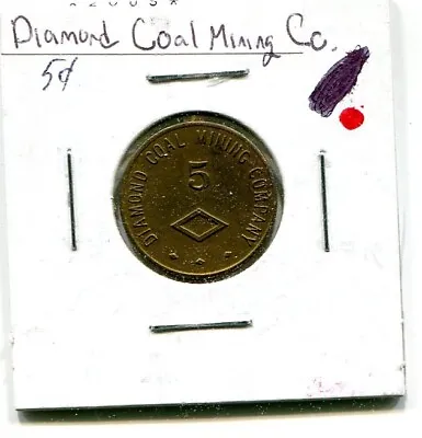 Diamond Coal Mining Co 5 Cent Coal Mining Scrip Token  1945 Orco Br 20mm • $10