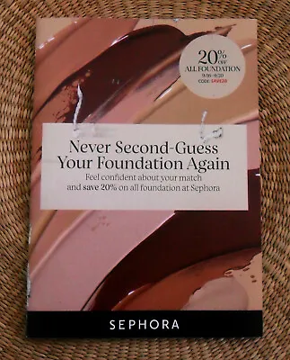 $4.99 • Buy Recent Small Paper SEPHORA Foundations CATALOG Luxurious And Famous Newer Brands
