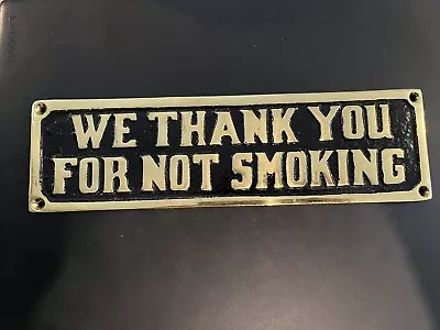 Vintage Brass Sign - WE THANK YOU FOR NOT SMOKING • $35