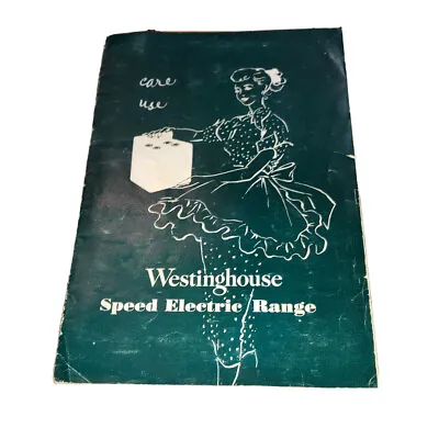 Westinghouse Speed Electric Range Vintage 1950s Green Instruction Booklet • $7