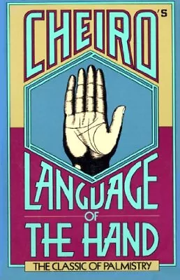 Cheiro's Language Of The Hand: The Classic O... Cheiro • £35.99