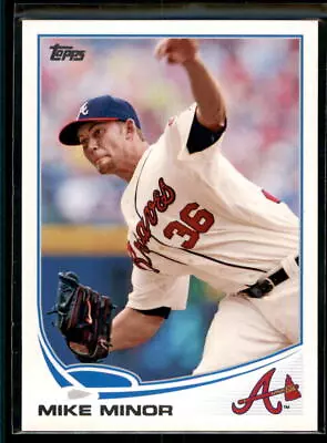 2013 Topps  Mike Minor   #257 Atlanta Braves • $0.99