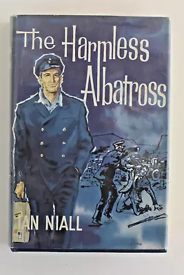 The Harmless Albatross (Ian Niall - 1961) • £10