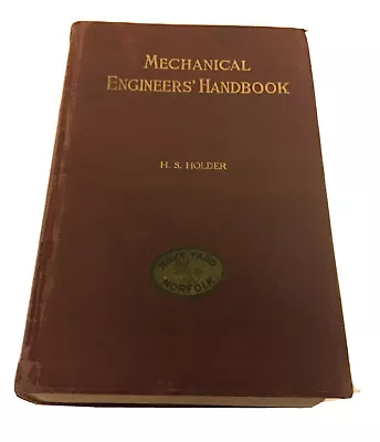 1916 Mechanical Engineers' Handbook By Lionel S.Marks.1st Ed 5th Printing 1918 • $399.99
