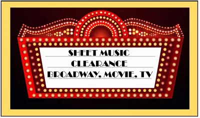 Sheet Music ~CLEARANCE ~ BROADWAY MOVIES TV #3 ~ More Titles Coming Soon! • $2