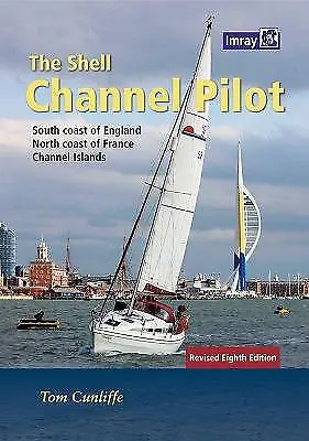 The Shell Channel Pilot: South Coast Of England The North Coast Of France... • £28.48