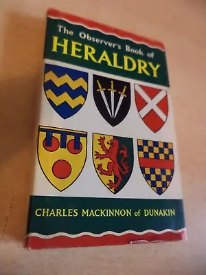 THE OBSERVERS BOOK OF HERALDRY Old Vintage Guide MACKINNON 1966 1ST EDITION • £7.99