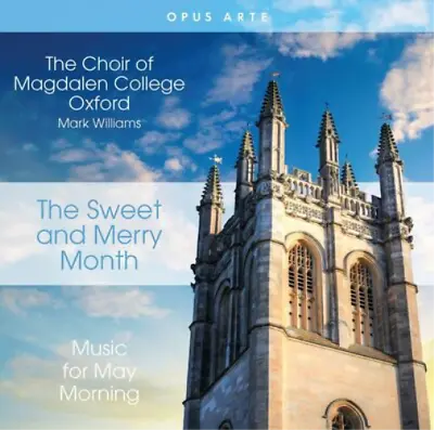 Choir Of Magdalen College Ox The Sweet And Merry Month: Music For May Mor (CD) • £6.76