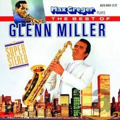 Max Greger Plays Glenn Miller - Audio CD By Max Greger - VERY GOOD • $5.98