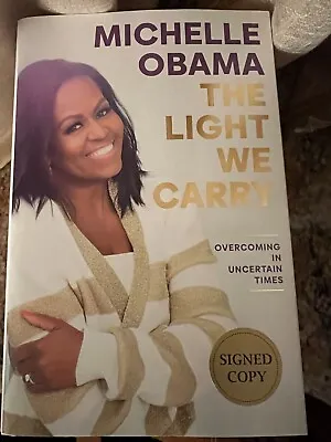 Michelle Obama The Light We Carry SIGNED COPY  First Edition  • $299