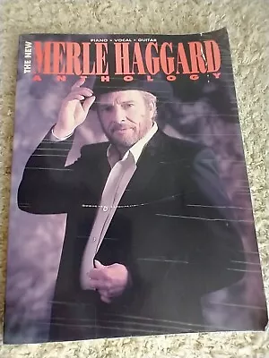 The New Merle Haggard Anthology Sheet Music Piano Vocal Guitar Book 000356853 • $7.59