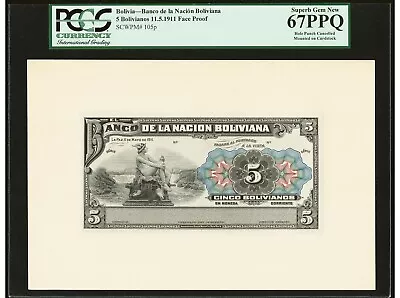 Bolivia Banco De La Nacion 5 Bolivianos 11.5.1911 Pick 105fp Front Proof PCGS 67 • $175