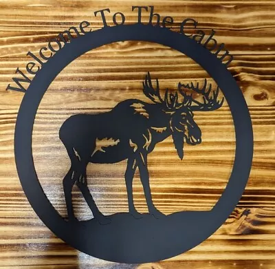 Welcome To The Cabin Moose Metal Wall Art Hanging Home Decor Rustic Primitive • $24.99