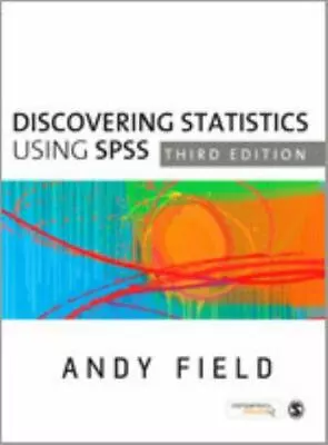 Discovering Statistics Using SPSS 3rd Edition [Introducing Statistical Methods] • $6.99