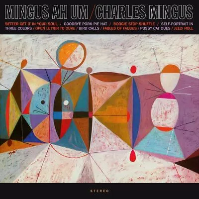 Mingus Charles - Mingus Ah Um New Vinyl • $26.93