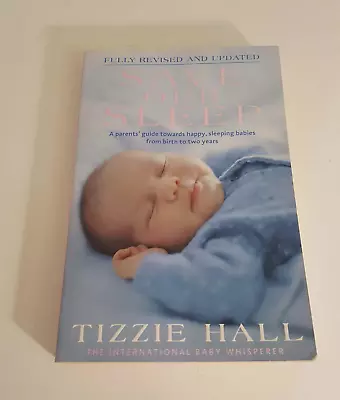 PRICE DOWN Save Our Sleep Paperback 2009 Tizzie Hall Rev Ed Infant Sleep & Care • $4