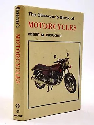 Observer's Book Of Motor Cycles (Observer's Pocket S.)-Robert M. • £75