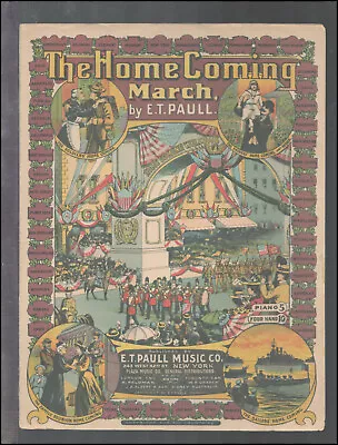 HOME COMING MARCH E.T. Paull Ca1920 Piano Solo Vintage Sheet Music • $9.99