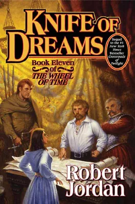 Knife Of Dreams: Book Eleven Of 'the Wheel Of Time' (Wheel Of Time) • $128