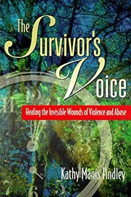 The Survivor's Voice : Healing The Invisible Wounds Of Violence A • $8.13