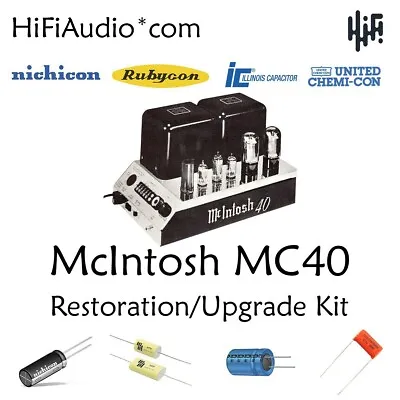 McIntosh  MC40 Amp Amplifier Restoration Recap Repair Service Rebuild Kit Fix • $125