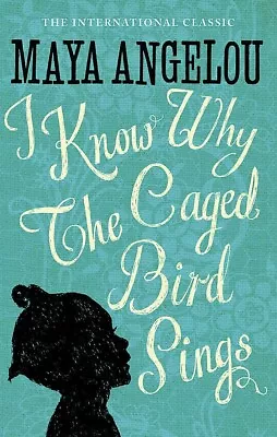 I Know Why The Caged Bird Sings Dr Maya Angelou  /virago 1984/ Pb Pre-owned • £4.15