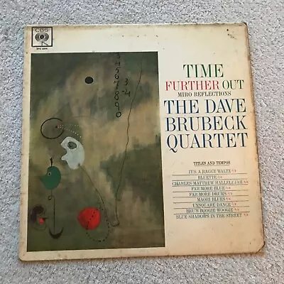 The Dave Brubeck Quartet~Time Further Out (Miro Reflections) VINYL LP BPG 62078 • £6