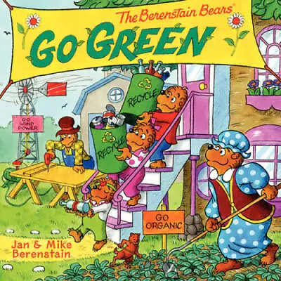 The Berenstain Bears Go Green - Paperback By Jan Berenstain - GOOD • $3.66