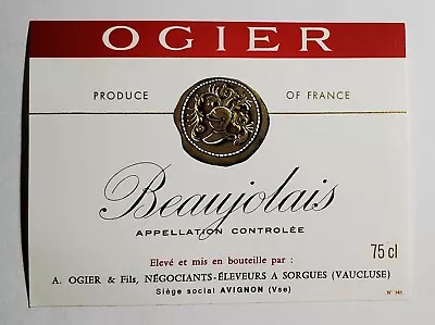 Vintage Ogier Beaujolais 75cl French Wine Label • $5