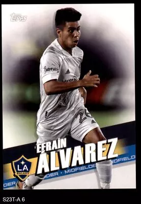 2022 Topps MLS #6 Efrain Alvarez LA Galaxy 8 - NM/MT S22T-A 6 • $1.20