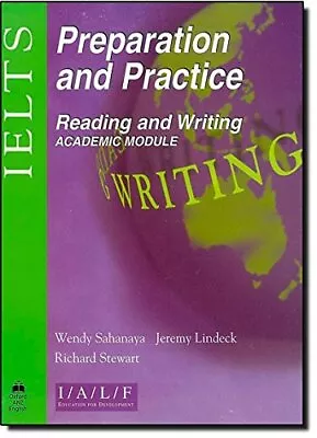 IELTS Preparation And Practice: Reading And Wri... By Stewart Richard Paperback • £5.49