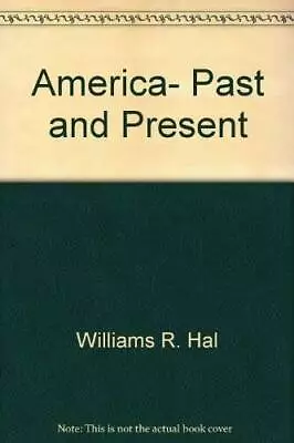 America Past And Present - Paperback By Divine Robert A - GOOD • $6.13