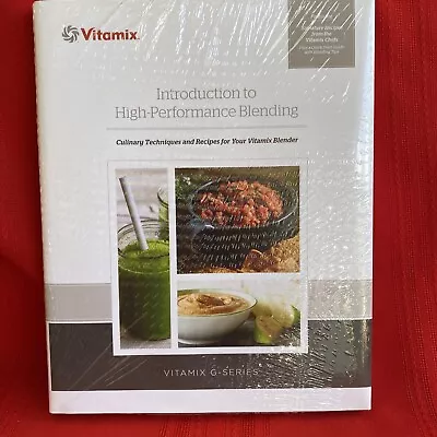 Vitamix Introduction To High Performance Blending Cookbook HBDJ New Sealed  • $9.99