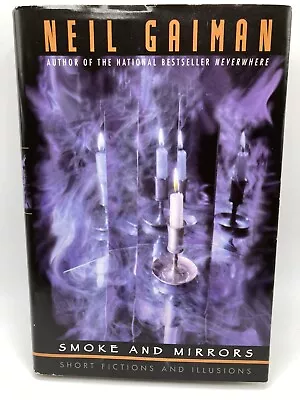 Smoke And Mirrors By Neil Gaiman (1998 Hardcover 1st Edition) With Dust Jacket • $30.95