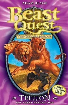 Trillion The Three-headed Lion (Beast Quest - The Golden Armour) By  Adam Blade • £2.51