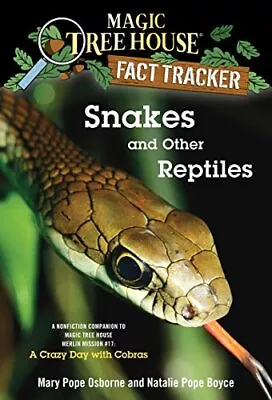 Magic Tree House Fact Tracker #23: Snakes And Other Reptiles: A Nonfiction Comp • $3.79