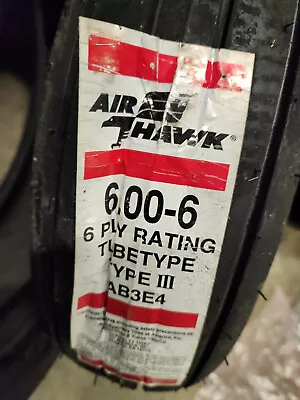 New AB3E4 Air Hawk 6.00-6 6-Ply Aircraft Specialty Tire Of America McCreary • $159.99