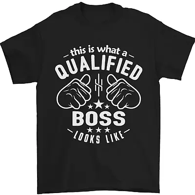 This Is What A Qualified Boss Looks Like Mens T-Shirt 100% Cotton • £10.48