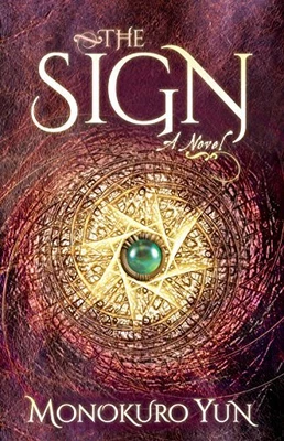 £13.76 • Buy The Sign: A Novel By Monokuro Yun (Paperback 2019)