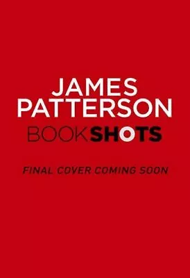 $7.67 • Buy $10,000,000 Marriage Proposal: BookShots By James Patterson