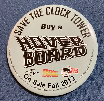 New COMIC-CON BACK TO THE FUTURE II HOVER BOARD Button MATTEL SDCC 2012 • $7.99