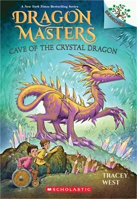 Cave Of The Crystal Dragon: A Branches Book (Dragon Masters #26) (Paperback Or S • $9