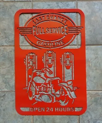 Last Chance Full Service Gasoline Sign Plasma Cut Metal Wall Art 28  X 19  Red • $78